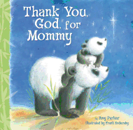 Thank You God for Mommy-board book